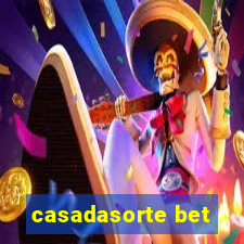 casadasorte bet